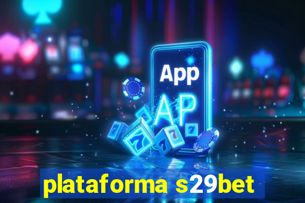 plataforma s29bet